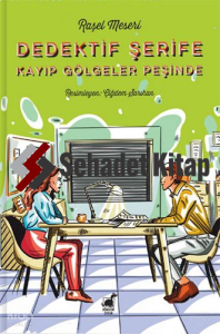 Dedektif Şerife: Kayıp Gölgeler Peşinde