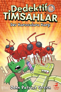 Dedektif Timsahlar 4;Dev Karıncalara Karşı