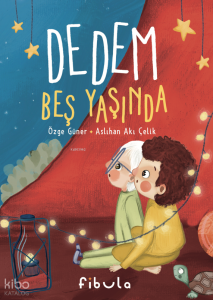 Dedem Beş Yaşında (Ciltli)