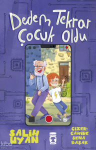 Dedem Tekrar Çocuk Oldu