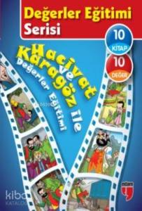 Değerler Eğitimi Öykü Serisi (10 Kitap Set); Hacivat ve Karagöz ile Değerler Eğitimi