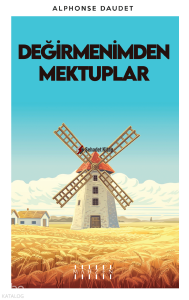 Değirmenimden Mektuplar