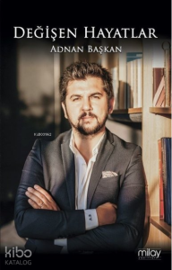 Değişen Hayatlar