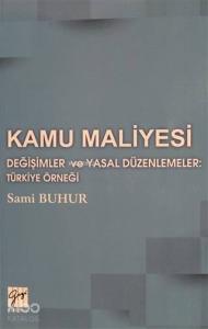 Değişimler ve Yasal Düzenlemeler: Türkiye Örneği