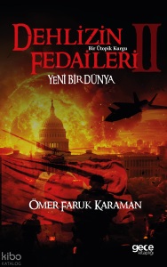 Dehlizin Fedaileri 2;Yeni Bir Dünya - Bir Ütopik Kurgu