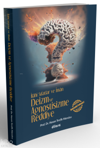 Deizm ve Agnostizme Reddiye