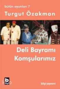 Deli Bayramı - Komşularımız