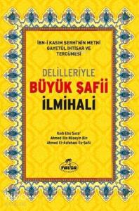Delilleriyle Büyük Şafi İlmihali (Şamua-Ciltli)