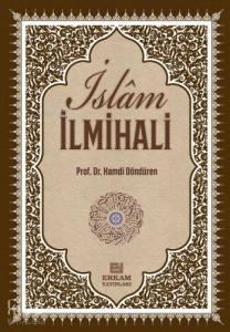 Delilleriyle İslam İlmihali; İnanç İbadet Günlük Hayat