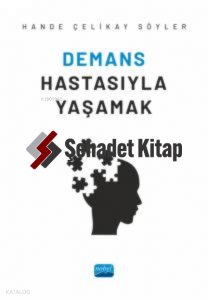 Demans Hastasıyla Yaşamak
