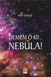 Demem o ki!.. Nebula!