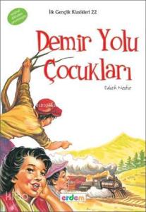 Demir Yolu Çocukları (+12 Yaş)