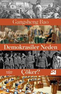 Demokrasiler Neden Çöker?