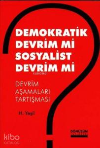 Demokratik Devrim mi Sosyalist Devrim mi; Devrim Aşamaları Tartışması
