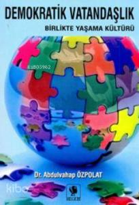 Demokratik Vatandaşlık; Birlikte Yaşama Kültürü