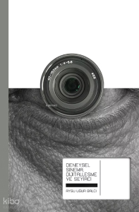 Deneysel Sinema Dijitalleşme ve Seyirci