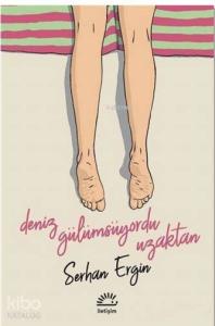 Deniz Gülümsüyordu Uzaktan