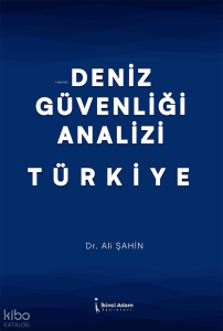 Deniz Güvenliği Analizi Türkiye