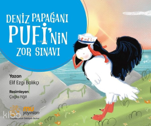 Deniz Papağanı Pufi'nin Zor Sınavı