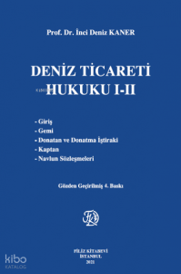 Deniz Ticareti Hukuku I-II