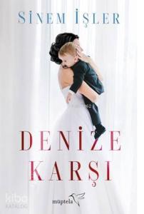 Denize Karşı