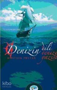 Denizin Dili Denizin Yazısı