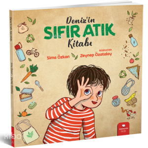 Deniz'in Sıfır Atık Kitabı