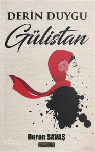 Derin Duygu Gülistan