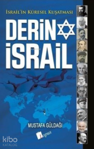 Derin İsrail: İsrail'in Küresel Kuşatması