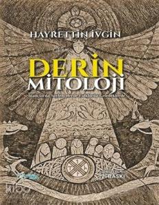Derin Mitoloji (Ciltli)