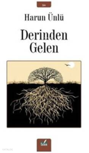 Derinden Gelen