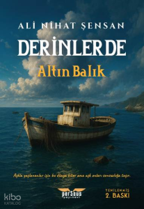 Derinlerde ;Altın Balık