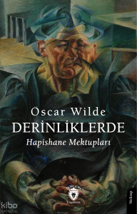 Derinliklerde;Hapishane Mektupları