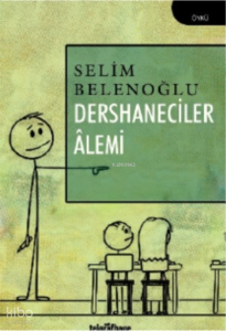 Dershaneciler Âlemi