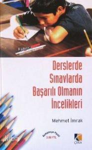 Derslerde Sınavlarda Başarılı Olmanın İncelikleri