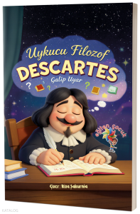 Descartes - Uykucu Filozof