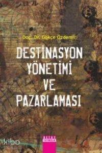 Destinasyon Yönetimi ve Pazarlaması
