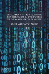 Developments In The It Sector And New Communication Opportunities For The Management Of Businesses