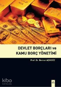 Devlet Borçları ve Kamu Borç Yönetimi