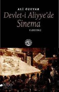 Devlet-i Aliyye´de Sinema