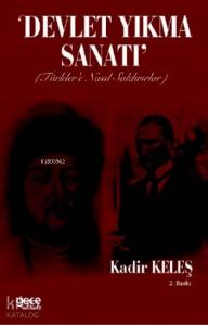 Devlet Yıkma Sanatı; Türklere Nasıl Saldırırlar