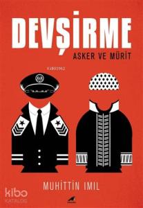 Devşirme; Asker ve Mürit