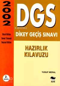DGS Dikey Geçiş Sınavı 2002; Hazırlık Kılavuzu