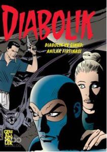 Diabolik 2 - Diabolik ve Ginko Anılar   Fırtınası