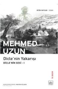 Dicle'nin Yakarışı / Dicle'nin Sesi 1