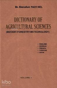 Dictionary Of Agricultural Sciences - Tarım Bilimleri Sözlüğü (2 Cilt Takım); İngilizce-Almanca-Fransızca-Türkçe-Latince