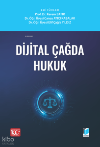 Dijital Çağda Hukuk