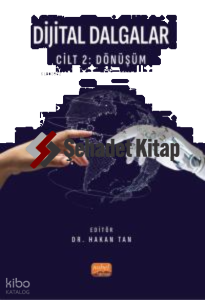 Dijital Dalgalar Cilt 2: Dönüşüm