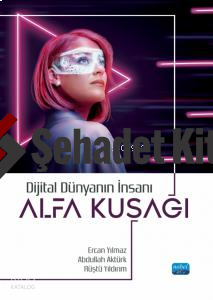 Dijital Dünyanın İnsanı Alfa Kuşağı