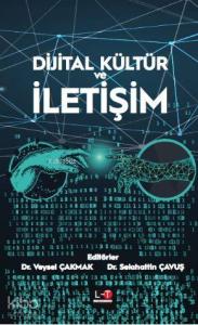 Dijital Kültür ve İletişim